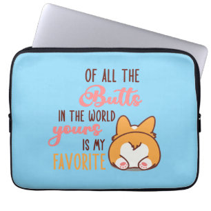 Von allen Hintern auf der Welt ist deiner mein Lie Laptopschutzhülle
