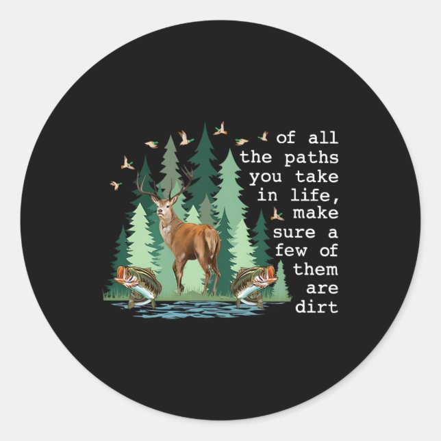 Von allen Pfaden, die man im Leben nimmt, sorgen e Runder Aufkleber (Vorderseite)