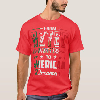 Von Azteken Kriegern zu Amerikanischen Träumern me T-Shirt