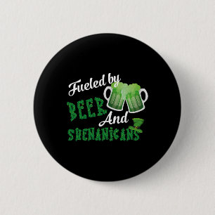 Von Bier und Shenanigans gespeist St. Patricks Day Button