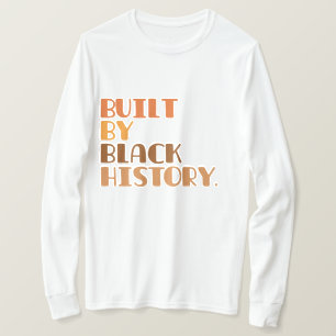Von Black History T - Shirt gebaut