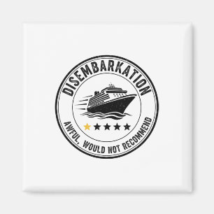 Von Bord gehen - Schrecklich, Würde Ich Nicht Empf Magnet