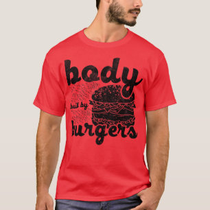 Von Burgers erbauter Body - Liebhaber des Funny Bu T-Shirt