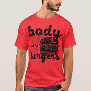 Von Burgers erbauter Body - Liebhaber des Funny Bu T-Shirt