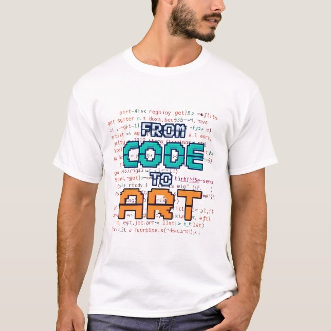 Von Code zu Kunst Kreativer Pixel-Softwareentwickl T-Shirt (Vorderseite)