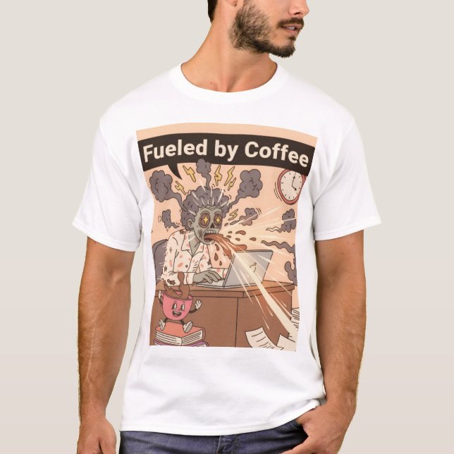 Von Coffee T - Shirt gespeist - Funny Relitable T- (Vorderseite)