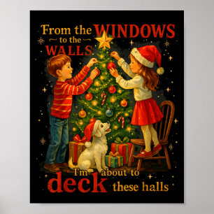 Von den Fenstern zu Wänden diese Hallen weihnachtl Poster