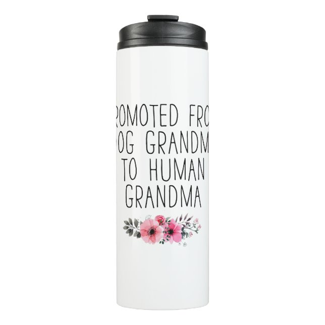 Von der Hunde-Oma zur menschlichen Oma befördert Thermosbecher (Vorderseite)