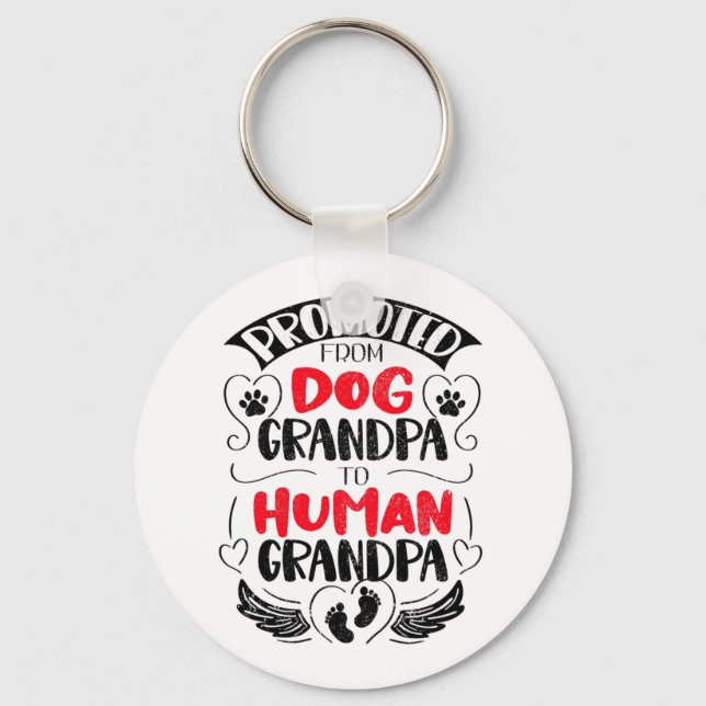 Von der Hunde Opa zum menschlichen Großvater beför Schlüsselanhänger (Vorderseite)