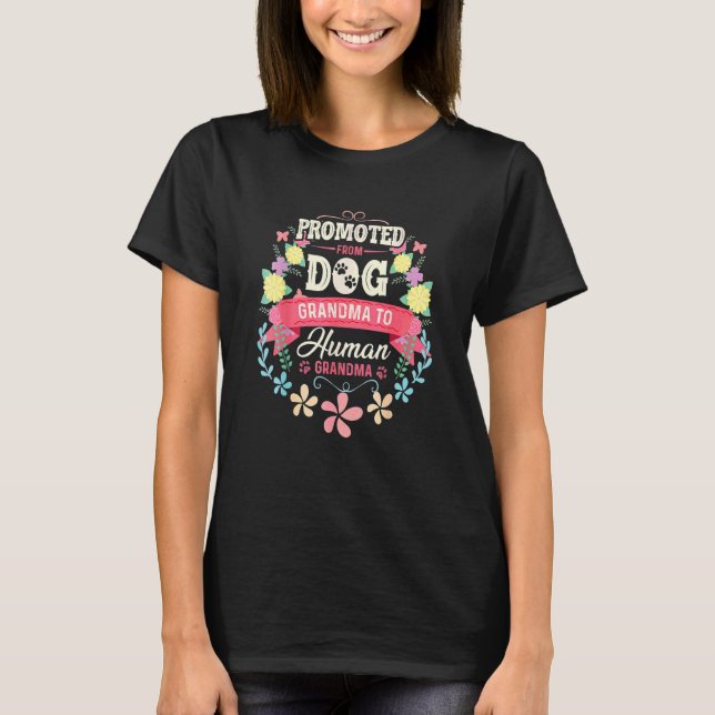 Von der Hundegroßmutter zur menschlichen Großmutte T-Shirt (Vorderseite)