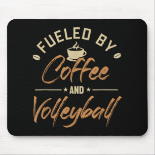 Von der Kaffee- und Volleyballmannschaft gespeist Mousepad