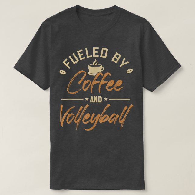 Von der Kaffee- und Volleyballmannschaft gespeist T-Shirt (Design vorne)