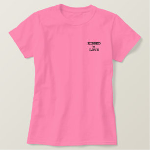 "Von der Liebe geküsst" Besticktes T-Shirt