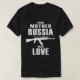 Von der Mutter Russland mit Shirt der Liebe-AK (Design vorne)