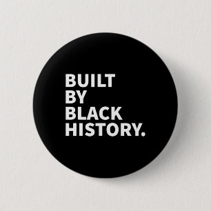 Von der schwarzen Geschichte erbaut - Schwarze Ges Button