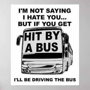 Von einem Bus getroffen Lustiges Poster