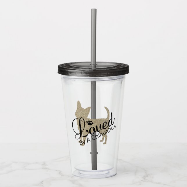 Von einem Chihuahua-Akrylic-Tumbler geliebt Acryltrinkbecher (Vorderseite)