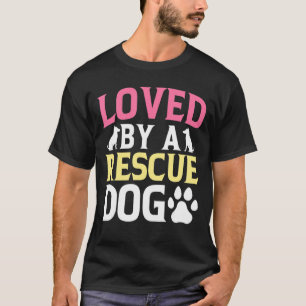 Von einem Rettungshund geliebt, wild lebende Tiere T-Shirt