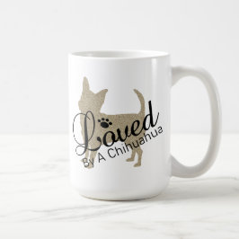 Von einer Chihuahua-Tasse geliebt Kaffeetasse