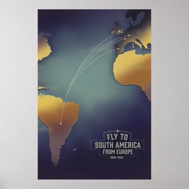 Von Europa aus fliegen nach Südamerika Poster (Vorne)