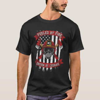 Von Feuer angetrieben durch Mut-Feuerwehrmann T-Shirt