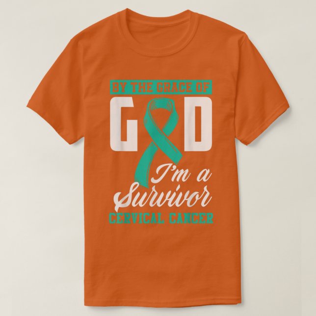 Von Gnade Gott im Überlebenden des Zervikalkrebs S T-Shirt (Design vorne)