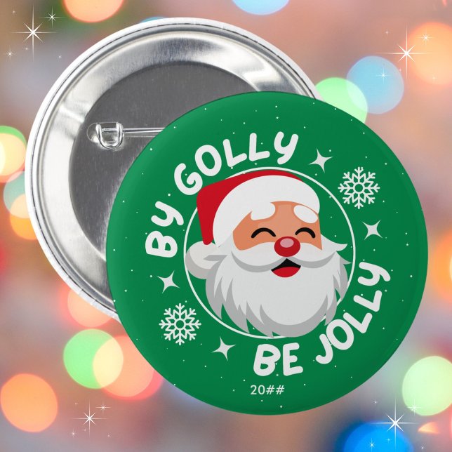 Von Golly Be Jolly Niedlich Fun Weihnachtsschaltfl Button (Available in multiple sizes and colors. Personalize with the year or leave blank. Merry Christmas!)