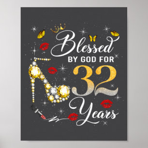 Von Gott gesegnet für 32-jährige Frauen 32. Geburt Poster