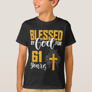 Von Gott gesegnet für 61 Jahre alt 61. Geburtstag T-Shirt