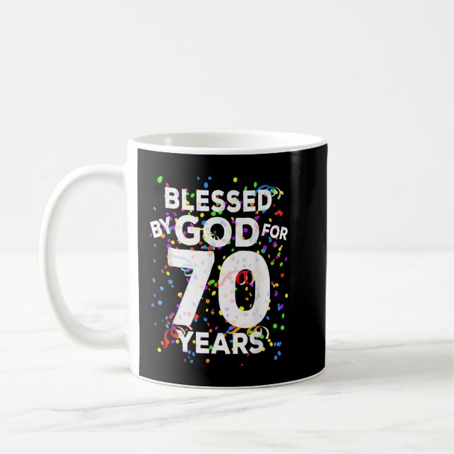 Von Gott gesegnet für 70 Jahre Shirt glücklich 70. Kaffeetasse (Links)