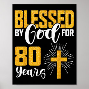 Von Gott gesegnet für 80 Jahre alt 80. Geburtstag  Poster