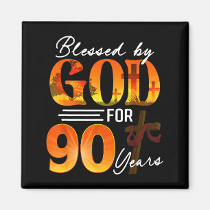 Von Gott gesegnet für 90 Jahre altes Geschenk 90. Magnet