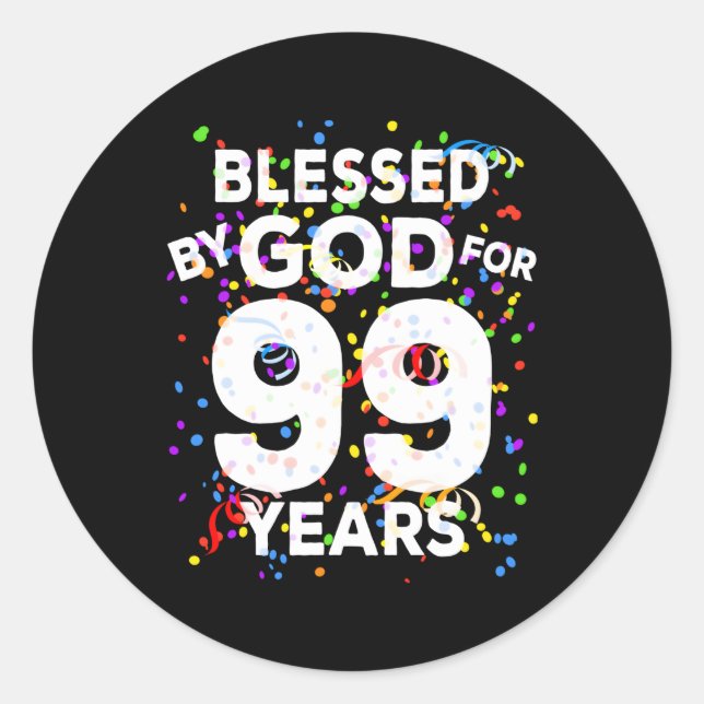 Von Gott gesegnet für 99 Jahre glücklich 99. Runder Aufkleber (Vorderseite)