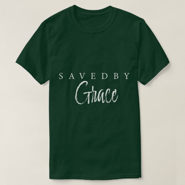 Von Grace Jesus Bibel gerettet Christlicher Spruch T-Shirt (Design vorne)