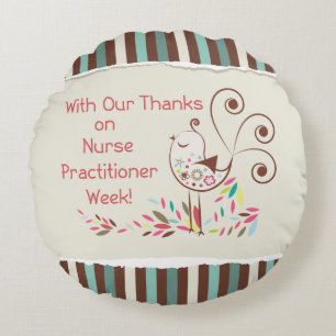 Von Group, Happy Nurse Practitioner Week Rundes Kissen