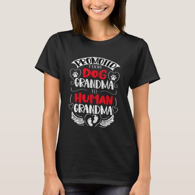 Von Hunde Oma zum menschlichen Oma befördert T-Shirt (Vorderseite)