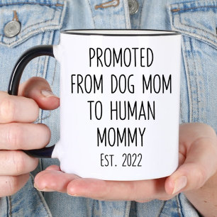 Von Hundemama zu menschlicher Mami Schwangerschaft Tasse