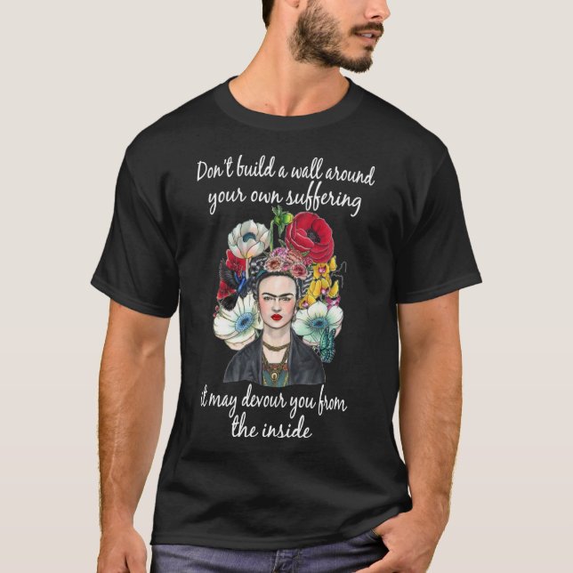 Von innen Frida Kahlo Maler Kunst Essen Fans T-Shirt (Vorderseite)