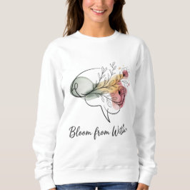 Von innen heraus erblühen – Elegante Damen-Sweatsh Sweatshirt