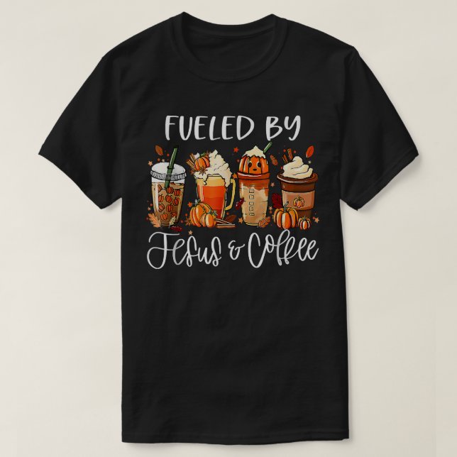 Von Kaffee gespeist, Jesus Coffein Lover Dank T-Shirt (Design vorne)