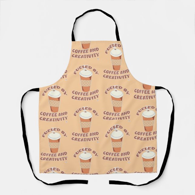 Von Kaffee und Kreativität gespeist Muster Schürze (Vorderseite)