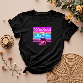 Von Kaffee und Liebe gespeist | Niedliche und sonn T-Shirt