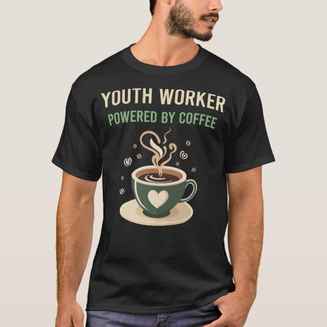 Von Kaffeearbeitern angetrieben T-Shirt (Vorderseite)