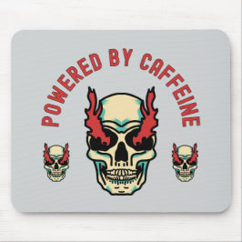 Von Koffein angetrieben - Schädelenergie Mousepad