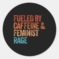 Von Koffein und feministischer Rage Feminist Femin