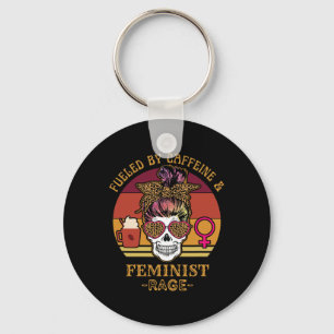 Von Koffeine und feministischer Rage Frauenrechte Schlüsselanhänger