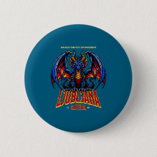 Von Ljubljana Slowenien Erblicke Stadt Drachen Button