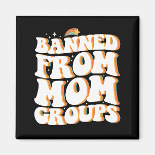 Von Mamma-Gruppen Verbannt Lustiger Muttertag Groo Magnet