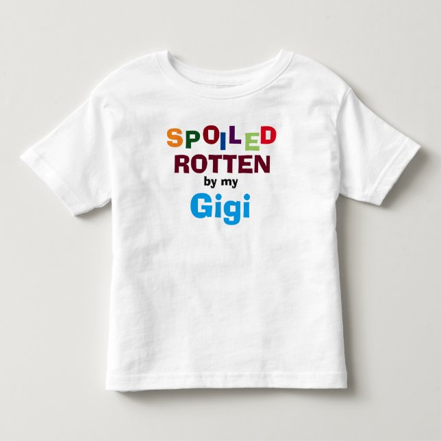 Von meinem Gigi Baby-Kleinkind-Shirt in Rotten ver Kleinkind T-shirt (Vorderseite)