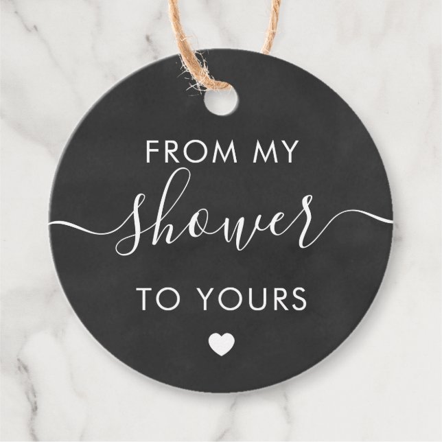 Von meiner Dusche zu deiner, Brautparty Chalkboard Geschenkanhänger (Vorderseite)